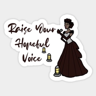 "Raise Your Hopeful Voice" Jazz Performer Sticker